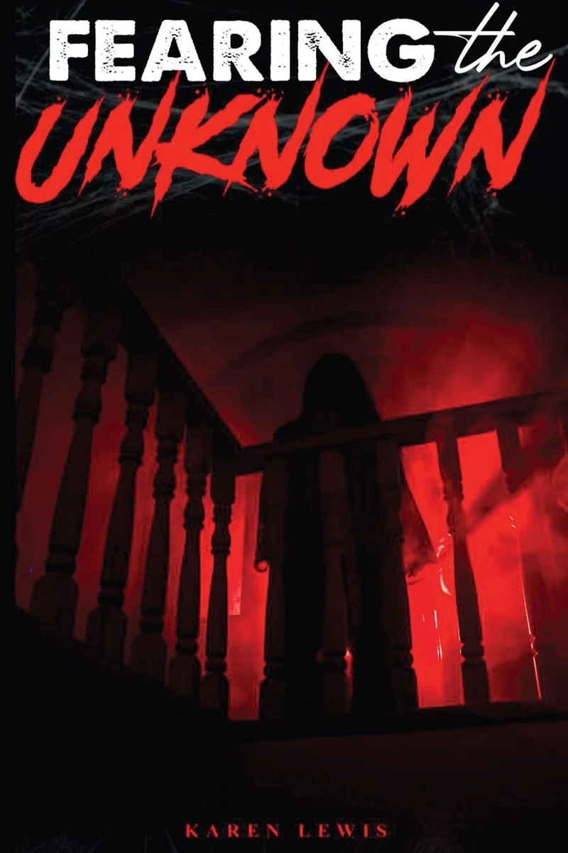 Fearing the Unknown