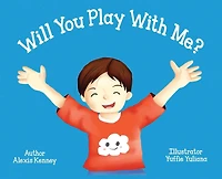 Will You Play With Me?