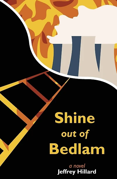 Shine out of Bedlam