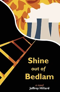 Shine out of Bedlam