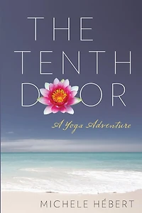 The Tenth Door: A Yoga Adventure