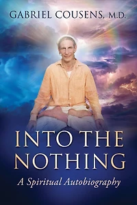 Into The Nothing: A Spiritual Autobiography