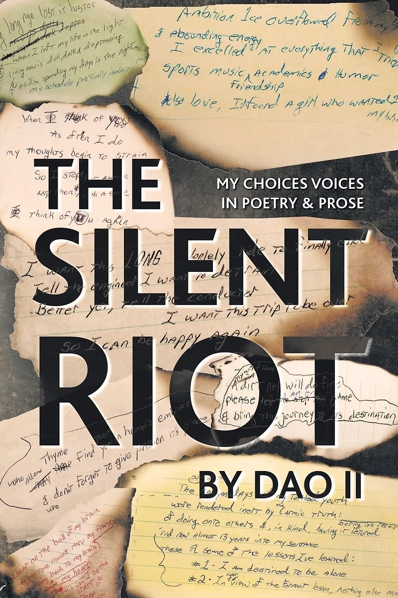 The Silent Riot: My Choices Voices in Poetry & Prose