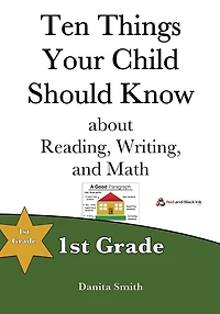 Ten Things Your Child Should Know: 1st Grade