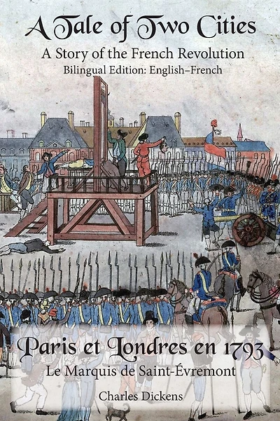 A Tale of Two Cities: Bilingual Edition: English-French