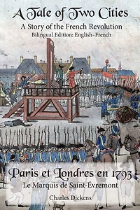 A Tale of Two Cities: Bilingual Edition: English-French