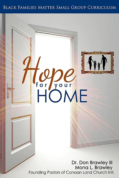 Black Families Matter: Hope for your Home