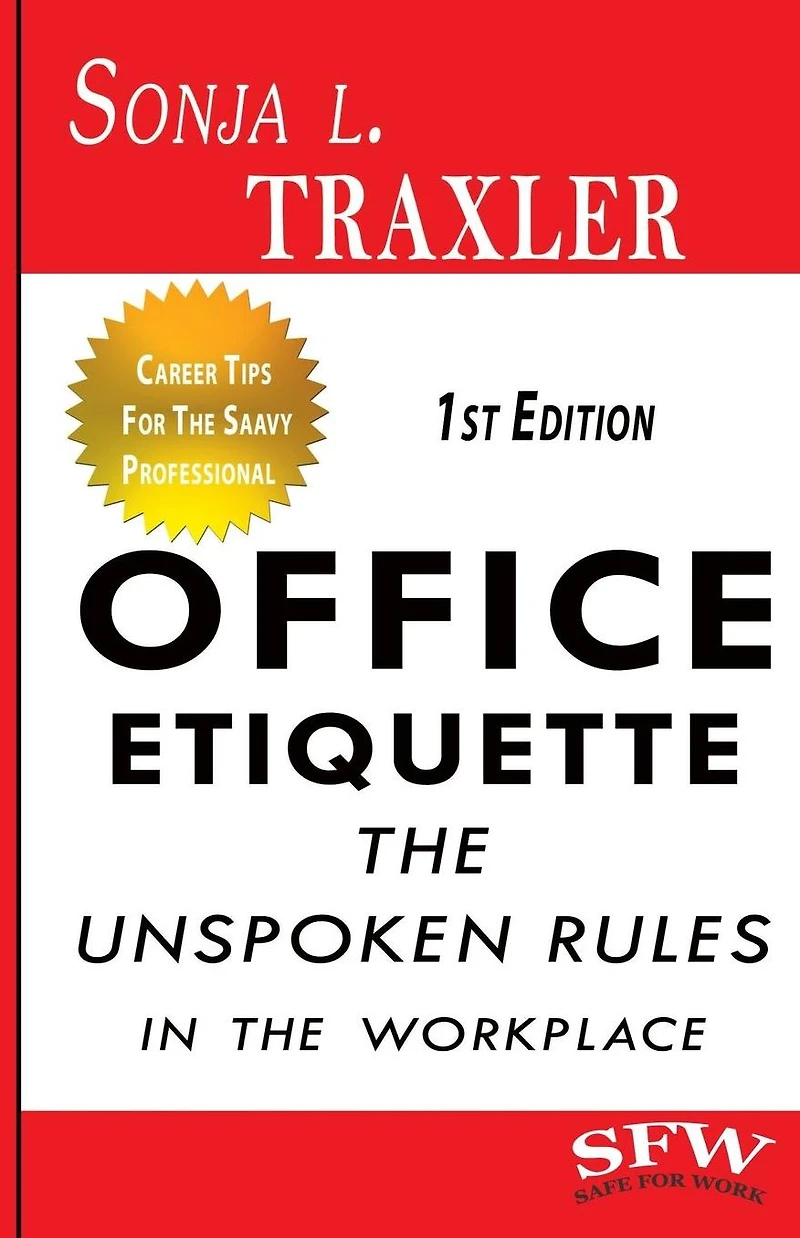 Office Etiquette: The Unspoken Rules in the Workplace