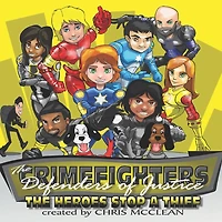 The CrimeFighters: Heroes Stop a Thief