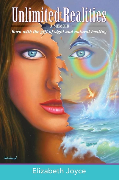 Unlimited Realities: Born with the gift of sight and natural healing