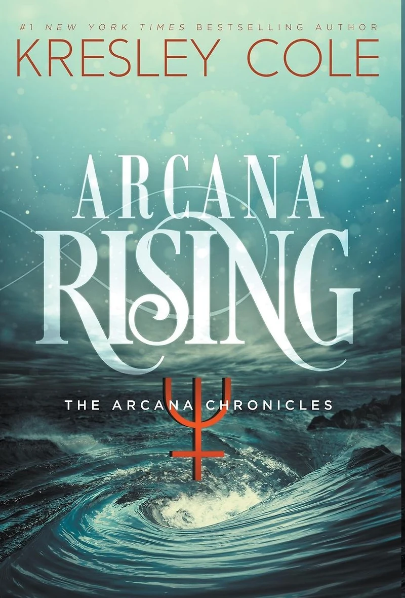 Arcana Rising (Arcana Chronicles Series #5)