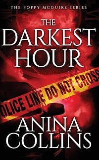 The Darkest Hour: Poppy McGuire Mysteries #4