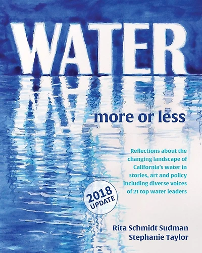 Water: More or Less 2018: An anthology of history, art and essay