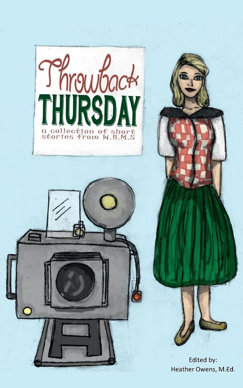 Throwback Thursday: A Collection of Short Stories from W.B.M.S.