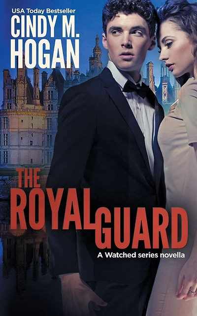 The Royal Guard (A Watched Series Novella)