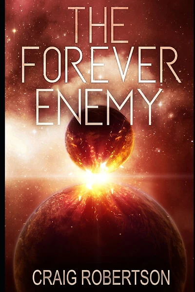 The Forever Enemy