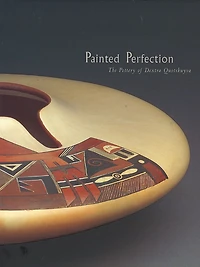 Painted Perfection: The Pottery of Dextra Quotskuyva