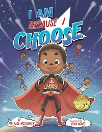 I Am Because Choose