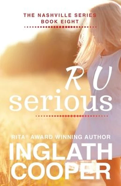 The Nashville Series - Book Eight - R U Serious