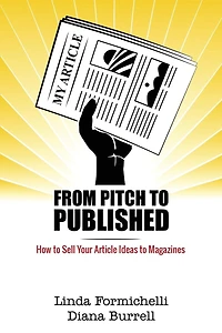 From Pitch to Published: How to Sell Your Article Ideas to Magazines