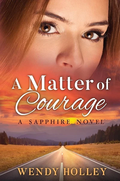 A Matter of Courage: A Sapphire Novel