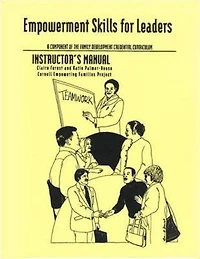 Empowerment Skills for Family Workers Instructor's Manual: The Comprehensive Curriculum of the National Family Development Credential Program