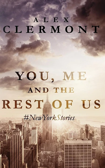 You, Me And The Rest Of Us: #NewYorkStories
