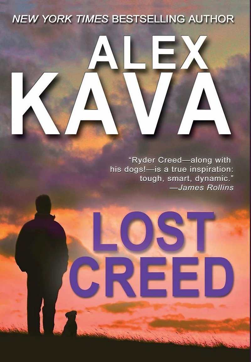 Lost Creed: (Book 4 A Ryder Creed K-9 Mystery)