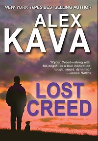 Lost Creed: (Book 4 A Ryder Creed K-9 Mystery)