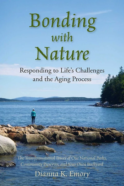 Bonding With Nature: Responding to Life's Challenges and the Aging Process