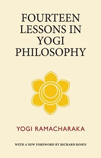 Fourteen Lessons Yogi Philosophy