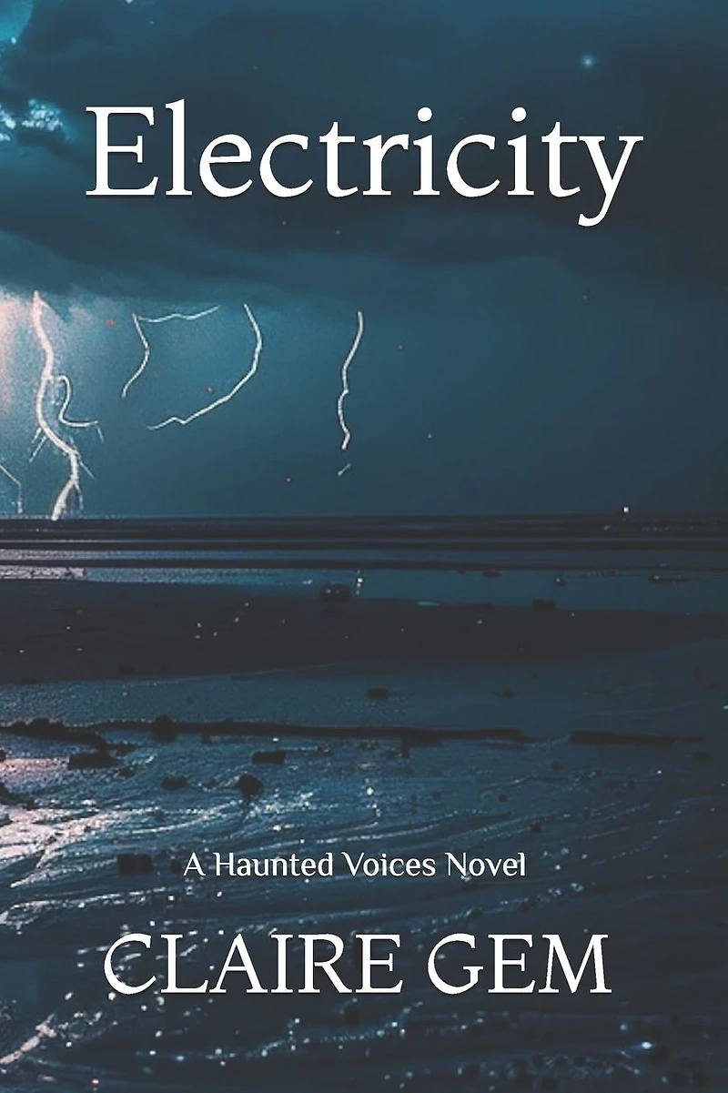 Electricity: A Haunted Voices Novel