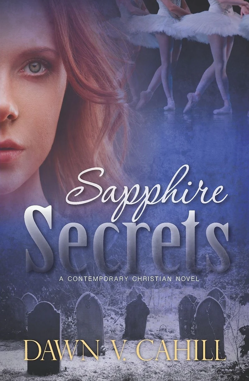Sapphire Secrets: A Christian Contemporary Novel
