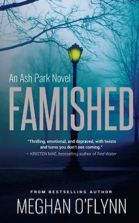 Famished: A Twisted Serial Killer Crime Thriller: