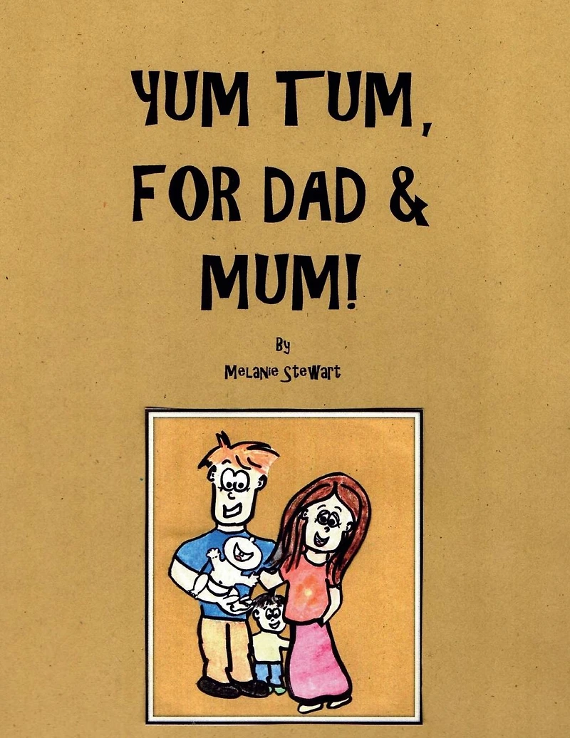 Yum Tum, for Dad and Mum!