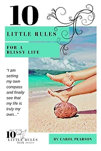 10 Little Rules for a Blissy Life
