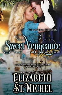 Sweet Vengeance: Duke of Rutland Series Book 1
