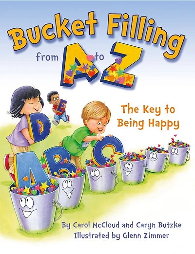 Bucket Filling from A to Z: The Key Being Happy