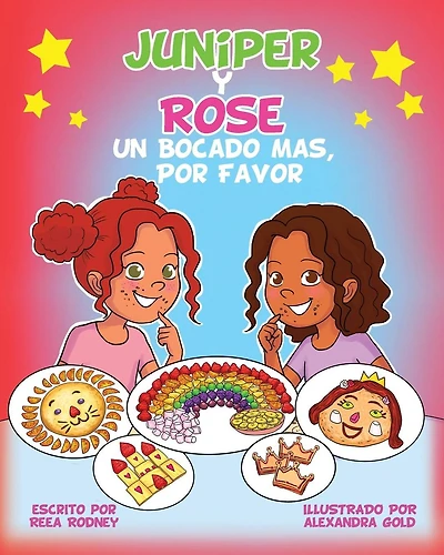 Juniper Y Rose Un Bocado Mas, Por Favor