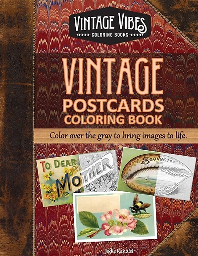 Vintage Postcards Coloring Book: Cover over the gray to bring images to life.
