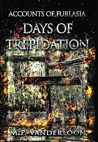 Days of Trepidation: (Accounts Furlasia Book 3)