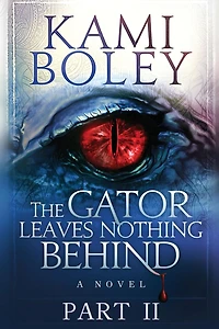 The Gator Leaves Nothing Behind - Part II
