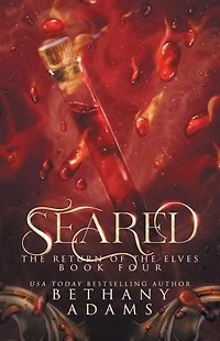 Seared (Return of the Elves Series #4)