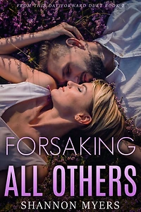 Forsaking All Others