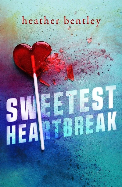 Sweetest Heartbreak
