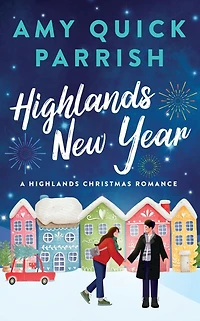 Highlands New Year: A stand-alone Highlands Christmas Romance