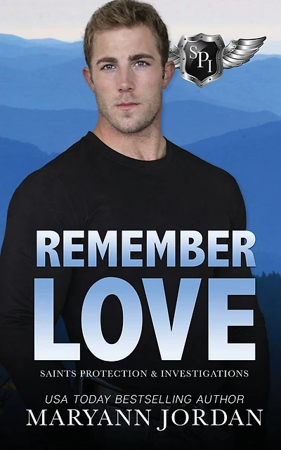 Remember Love: Saints Protection & Investigations
