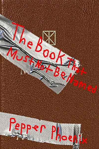 The Book That Must Not Be Named
