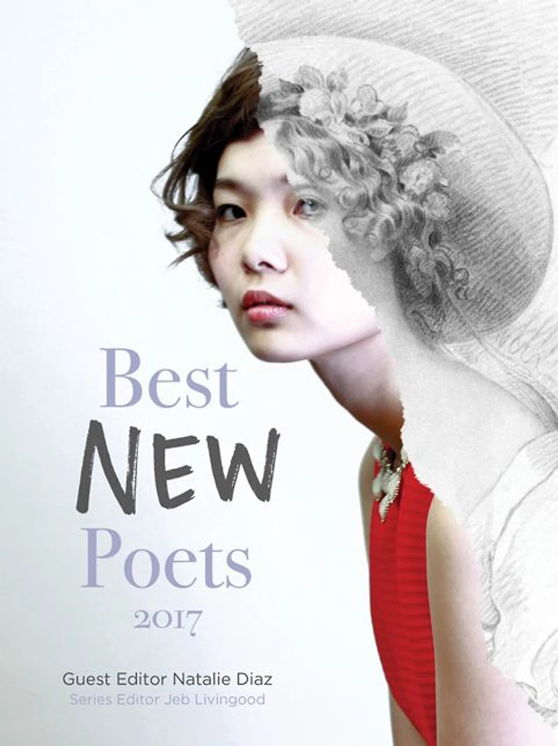 Best New Poets 2017: 50 Poems from Emerging Writers