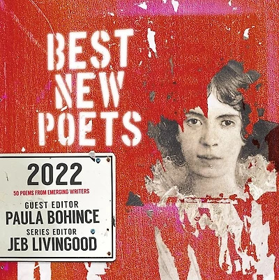 Best New Poets 2022: 50 Poems from Emerging Writers